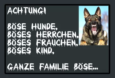 Hunde Warnschild Zutritt verbotenHunde Achtung! Böse Hunde, Böses Herrchen, ... Bild