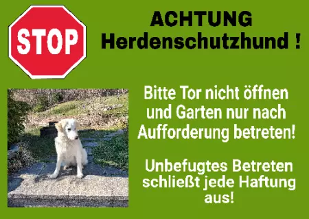 Hunde Warnschild Zutritt verbotenHunde ACHTUNG Herdenschutzhund! Bild