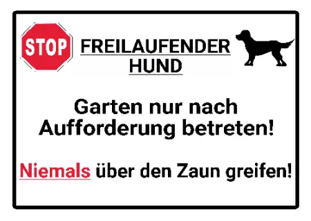 Hunde Warnschild Zutritt verbotenHunde FREILAUFENDER HUND Bild
