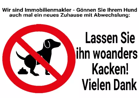 Hunde Warnschild Zutritt verbotenHunde Lassen Sie ihn woanders Kacken! Bild